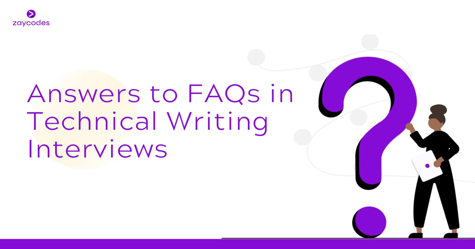 Answers to Frequently Asked Questions in Technical Writing Interviews