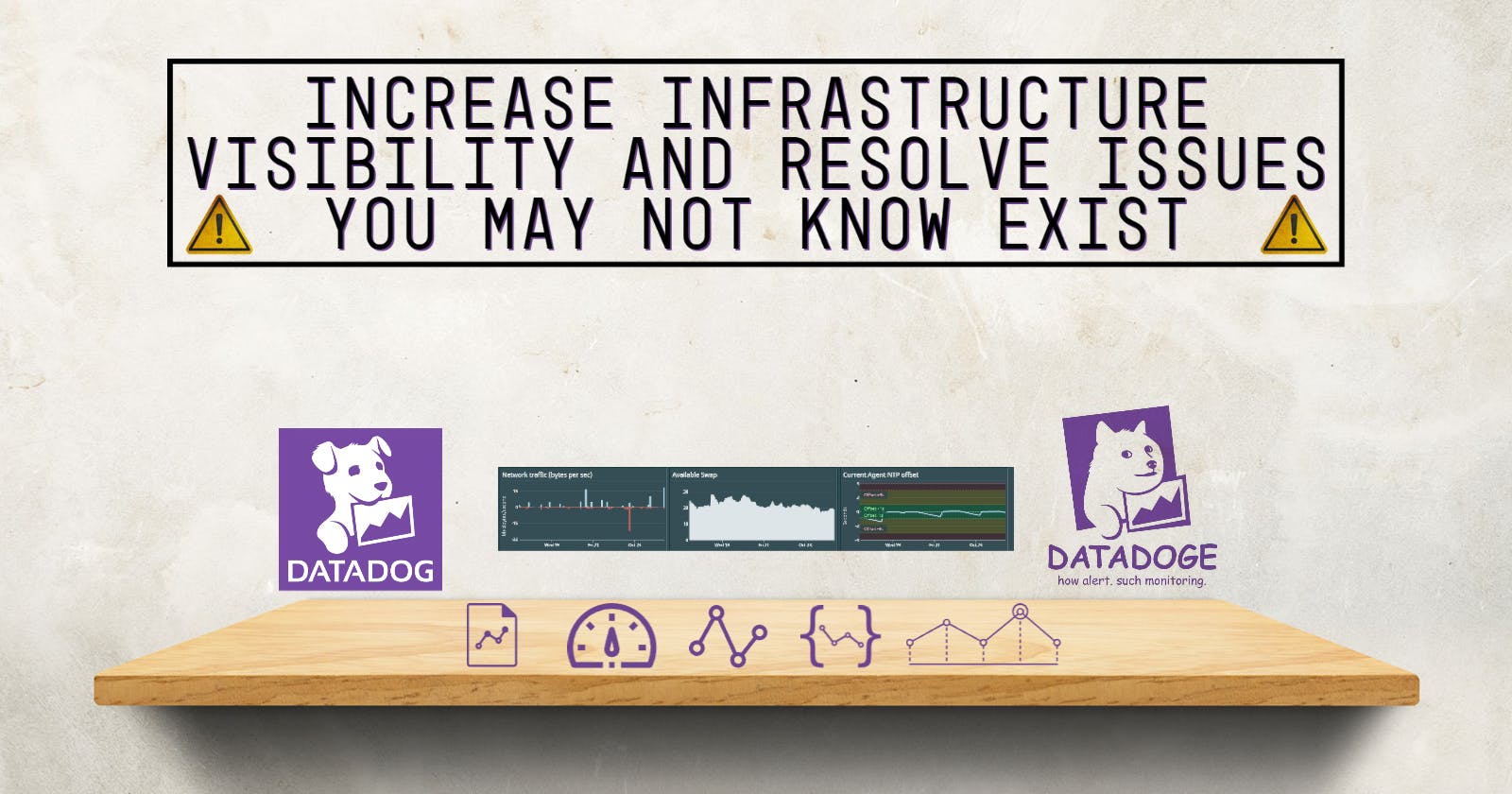 Increase Infrastructure Visibility Using DataDog