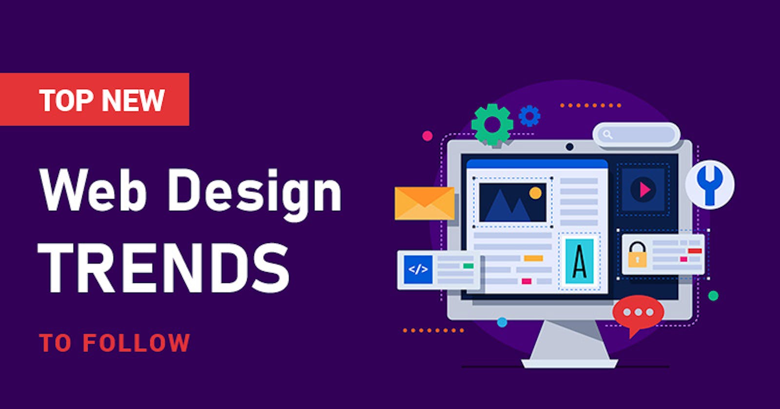 Web Design – Trends to Follow & Recreate
