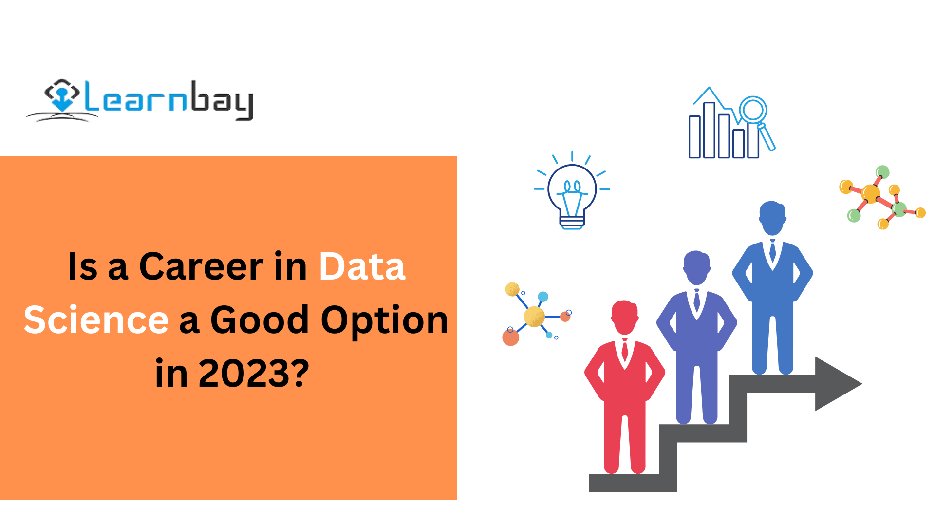 Is a Career in Data Science a Good Option in 2023?