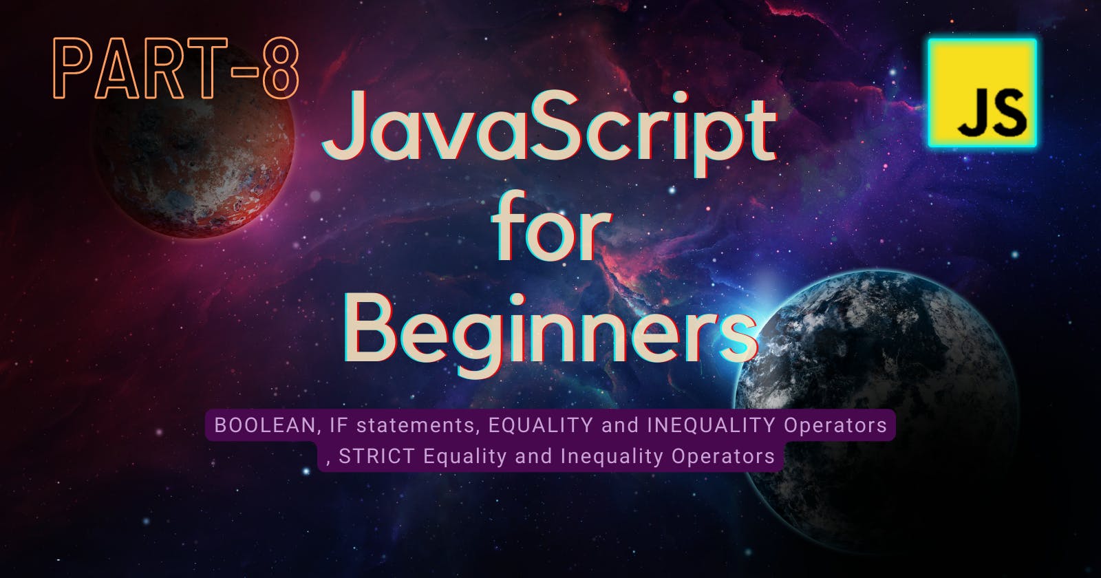 JavaScript for Beginners!   Part-8⭐