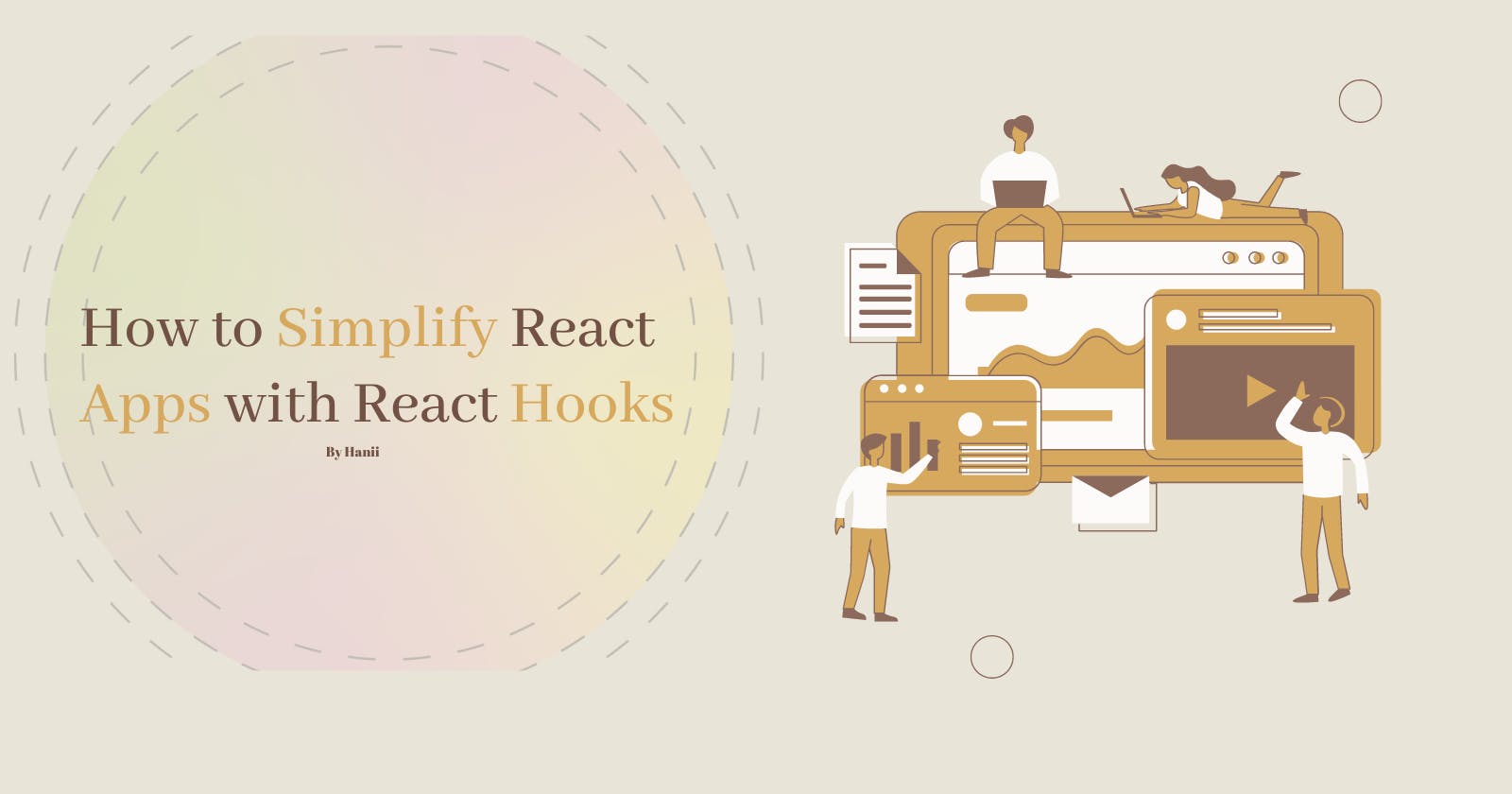 How to Simplify React Apps with React Hooks