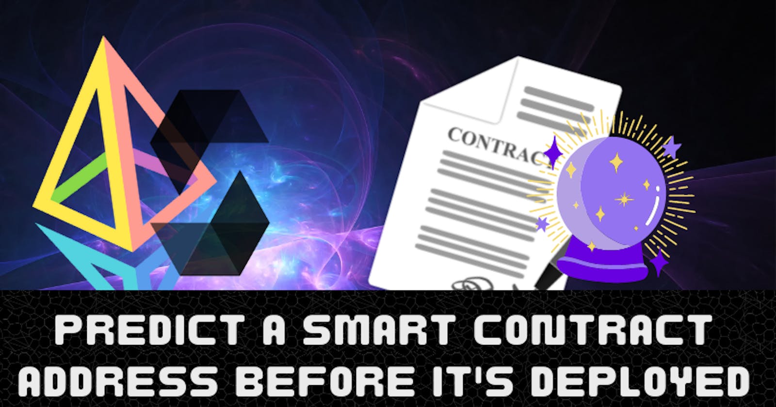 Predict a smart contract address before it's deployed.