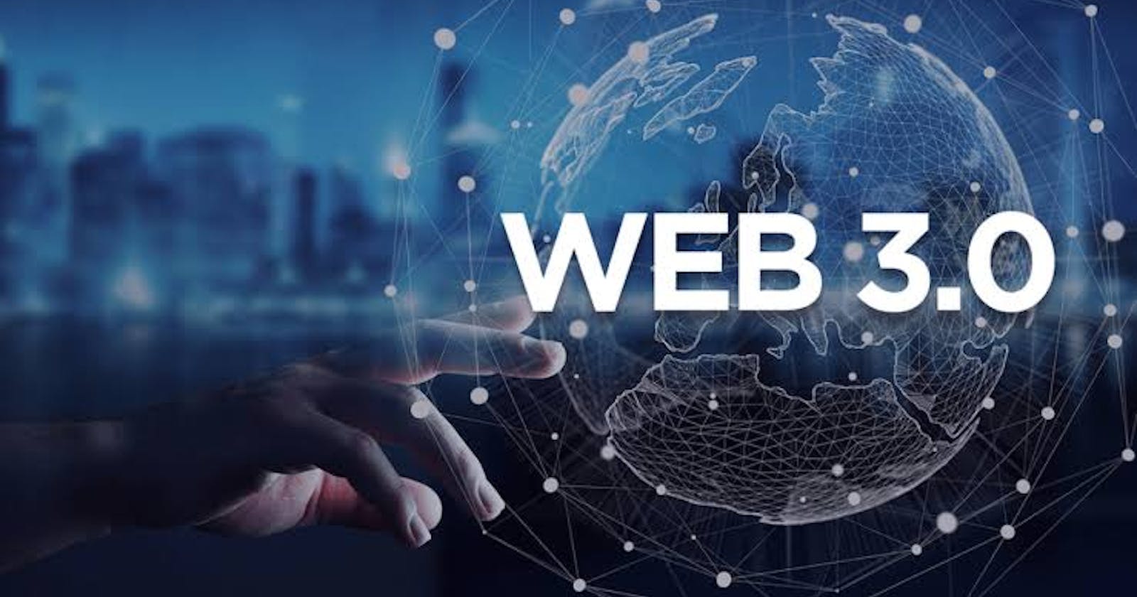 Web 3.0 | The future of the Internet