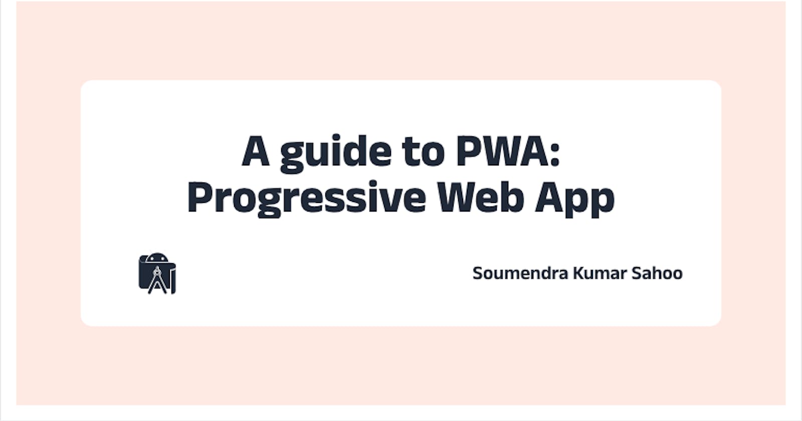 PWA: Progressive Web App