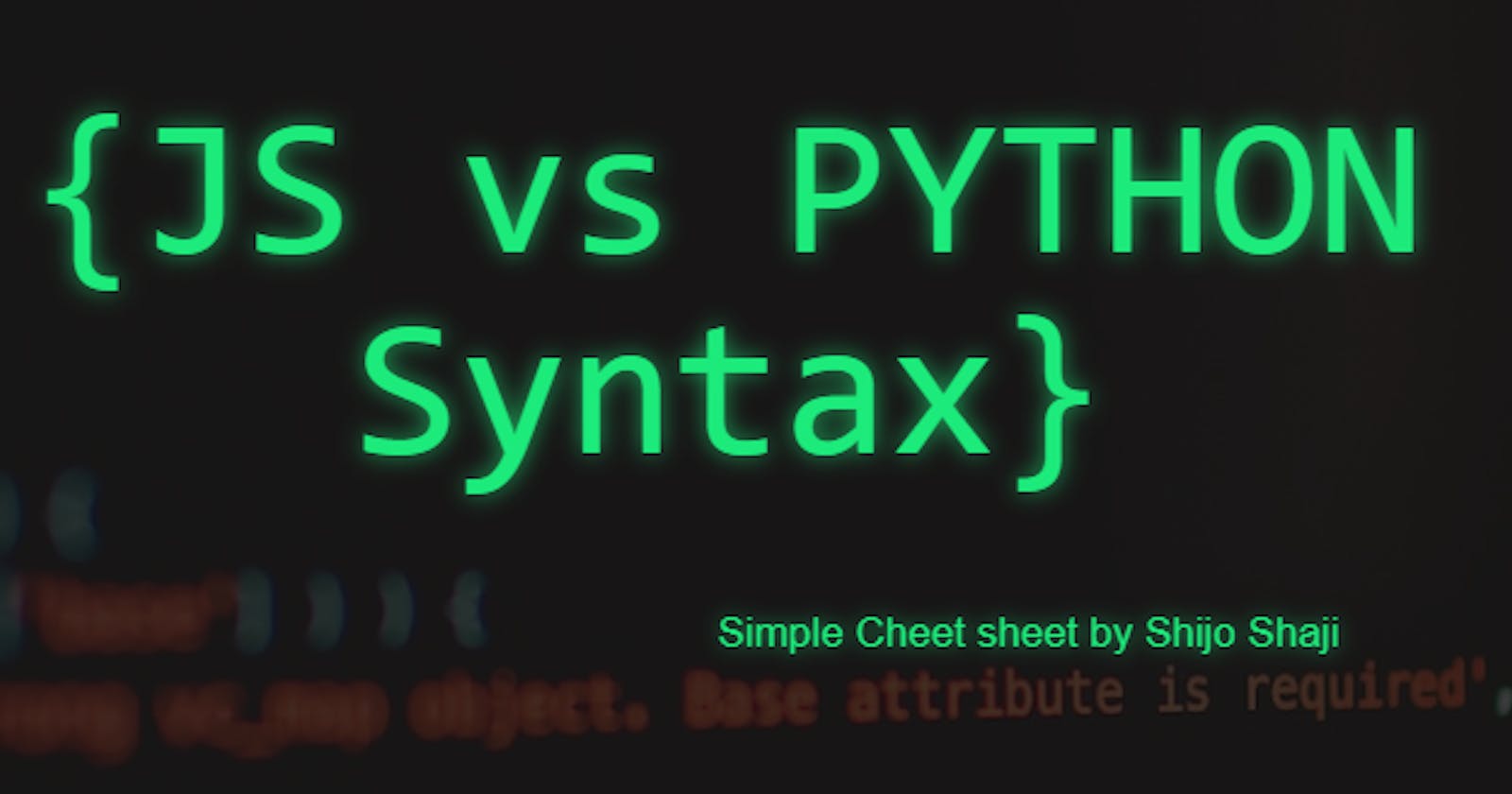 Python Syntax vs JavaScript Syntax - Basic Level