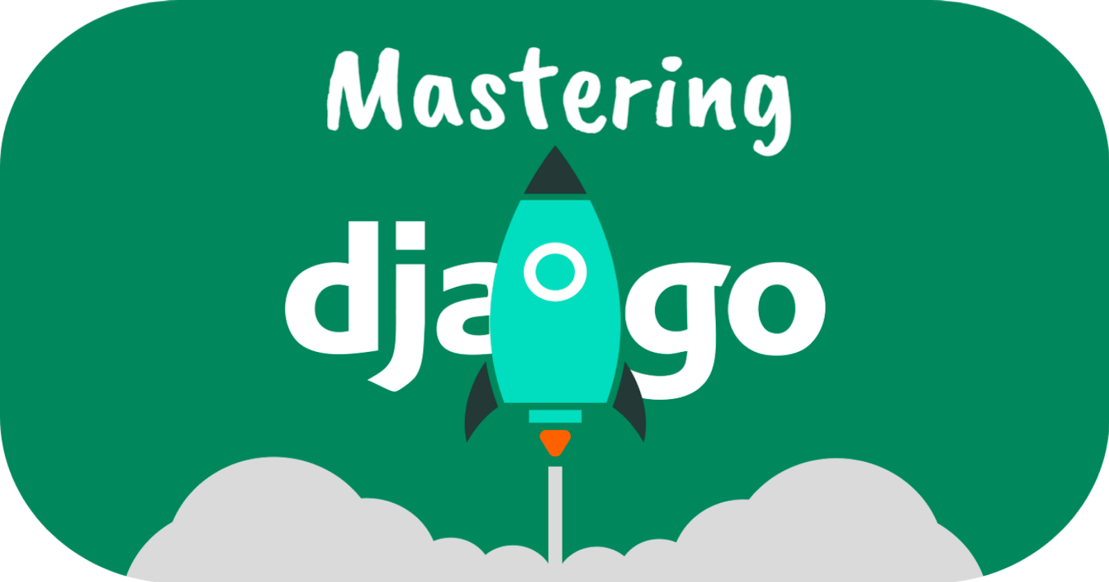 Django Mastery Series