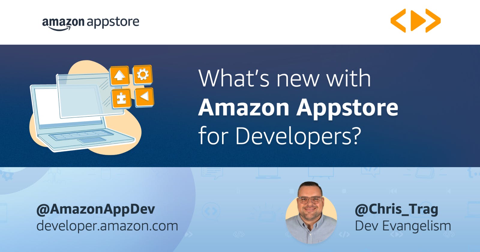 What's new with Amazon Appstore for Developers in 2022 [Slides]