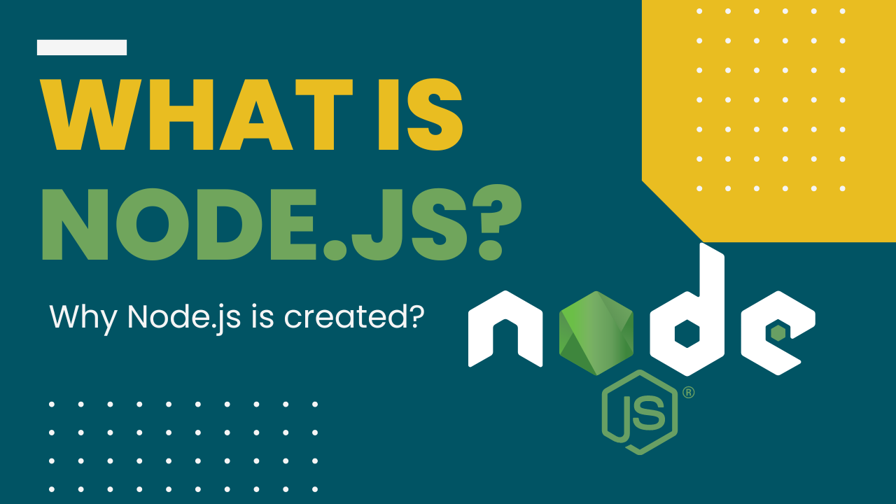 What's and Why's of Node.js