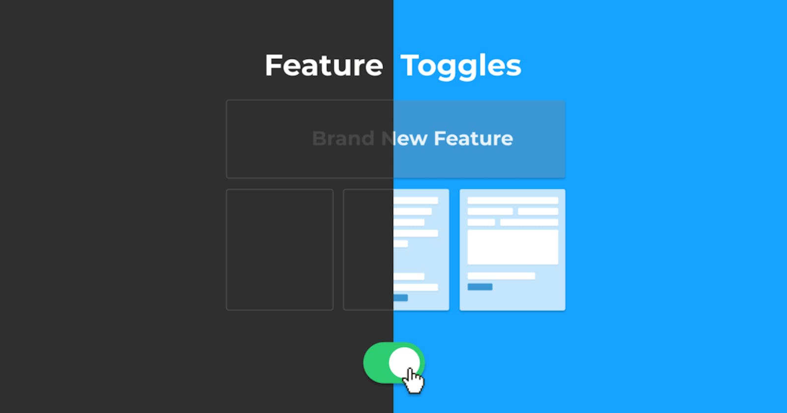 Intro to Feature Toggles