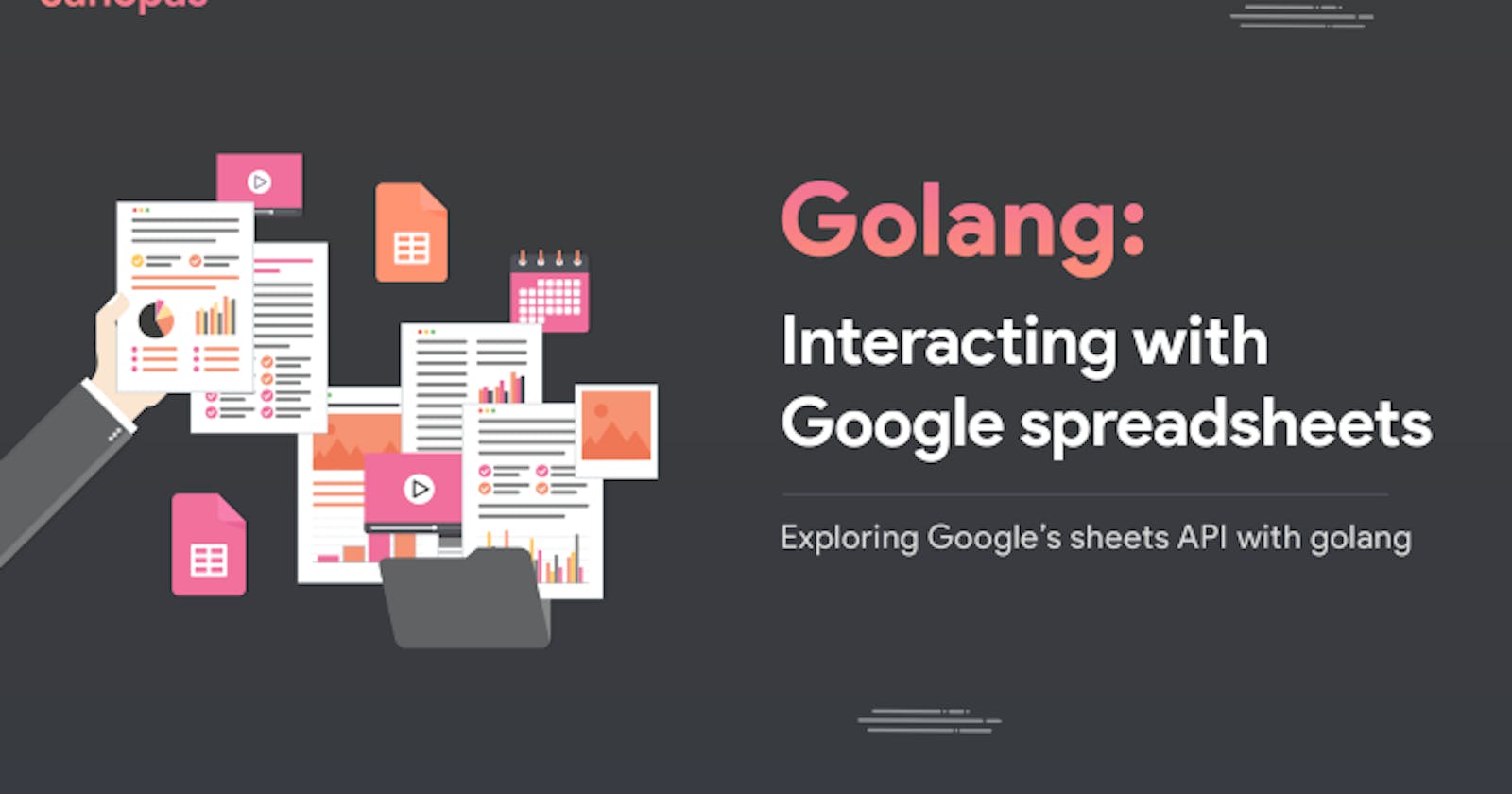 How to use Google Sheets using GoLang?