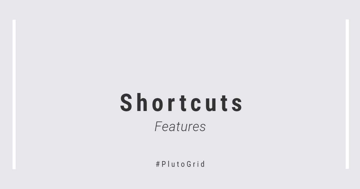 Shortcuts