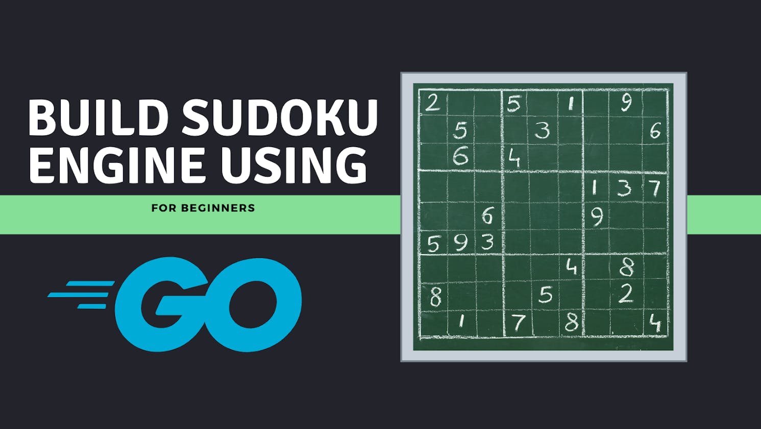 Build Sudoku Solver Engine using Go