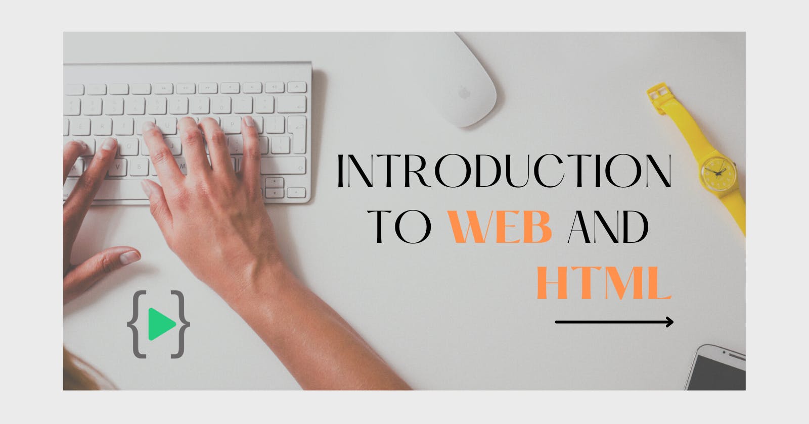 Introduction To Web And Html </> 👨‍💻🔥