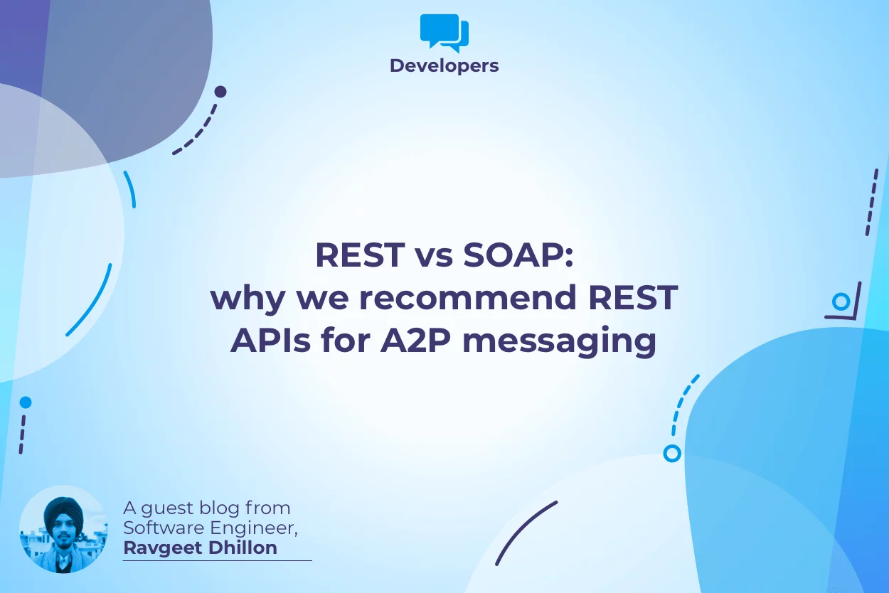 REST vs SOAP: why we recommend REST APIs for A2P messaging blog