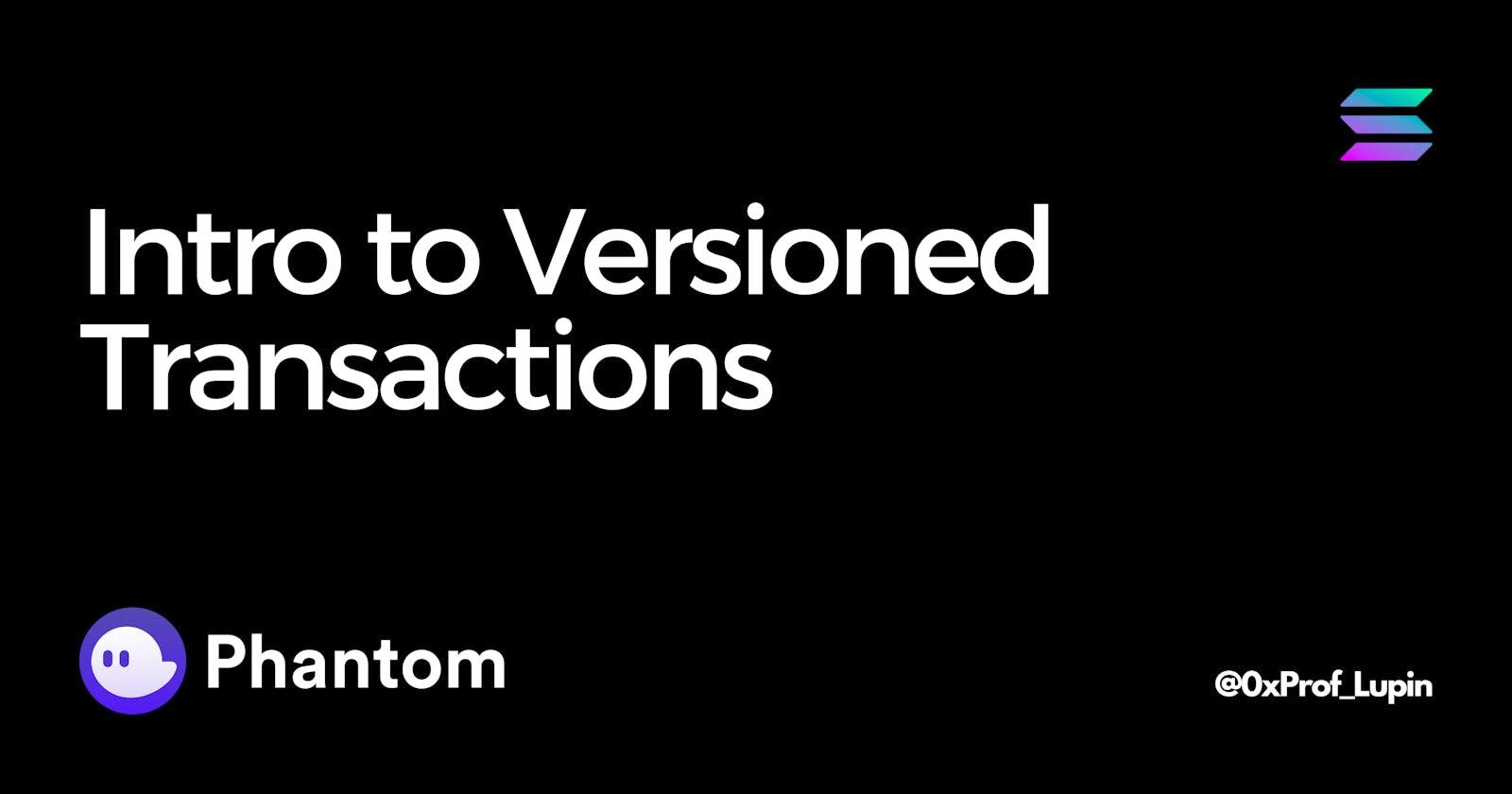 Versioned Transactions