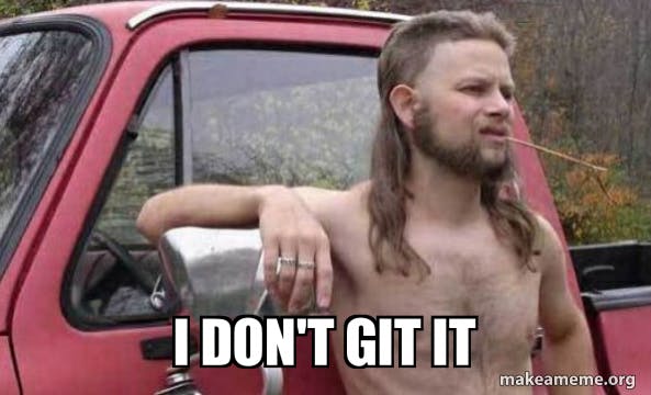 A shirtless man standing in front of a red truck chewing wheat captioned "I don't git it"