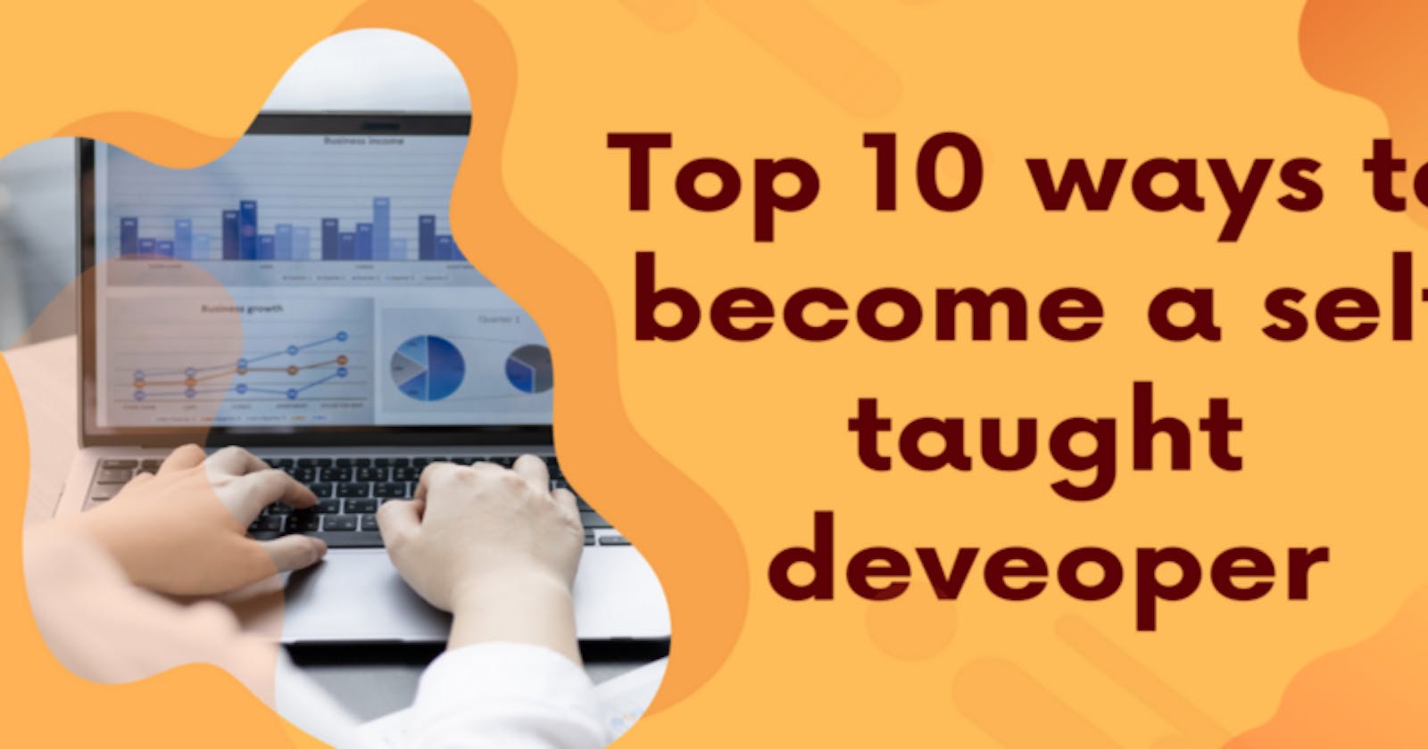 Top 10 ways to become a self-taught developer