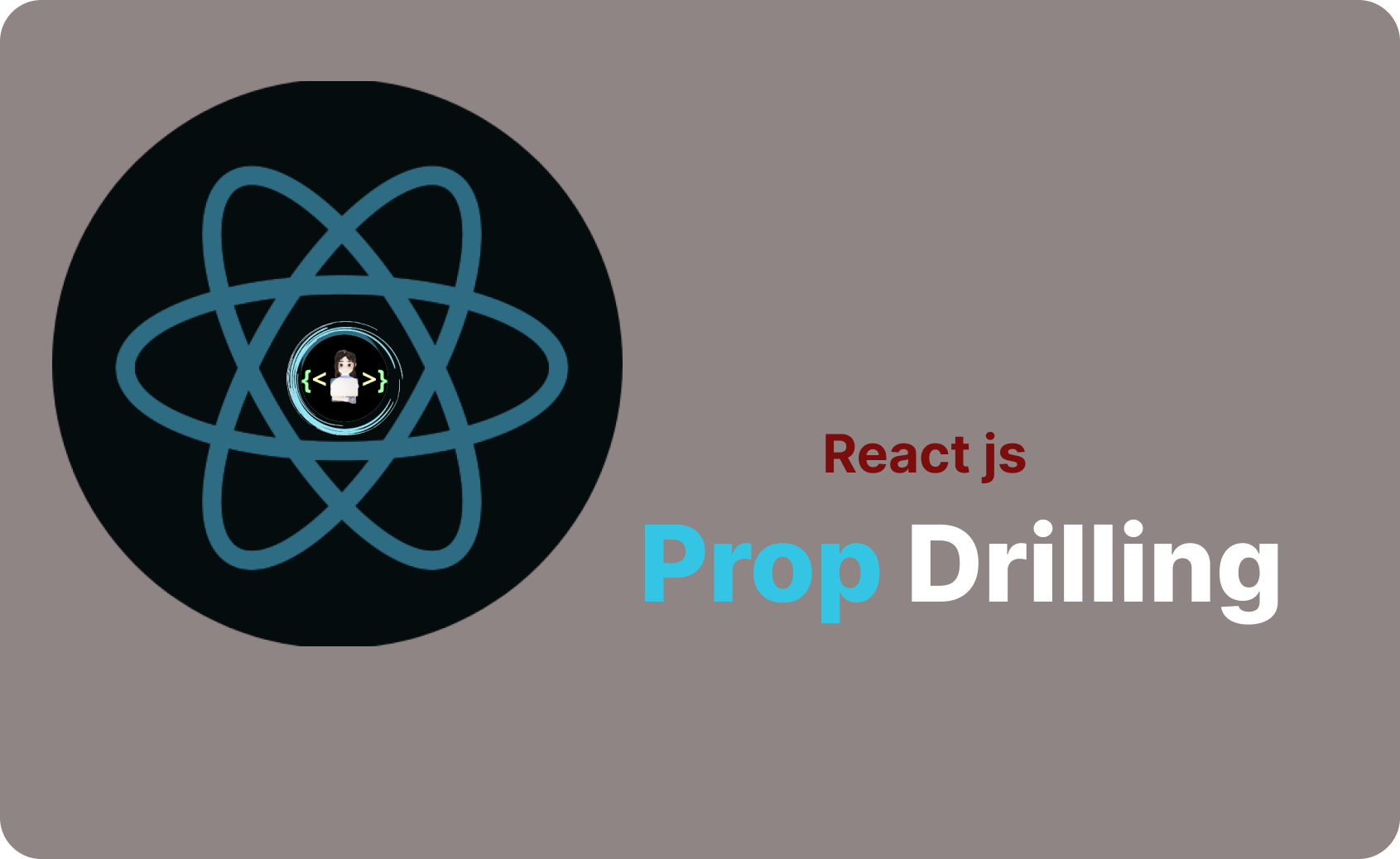 What is Prop Drilling ?🤔✨