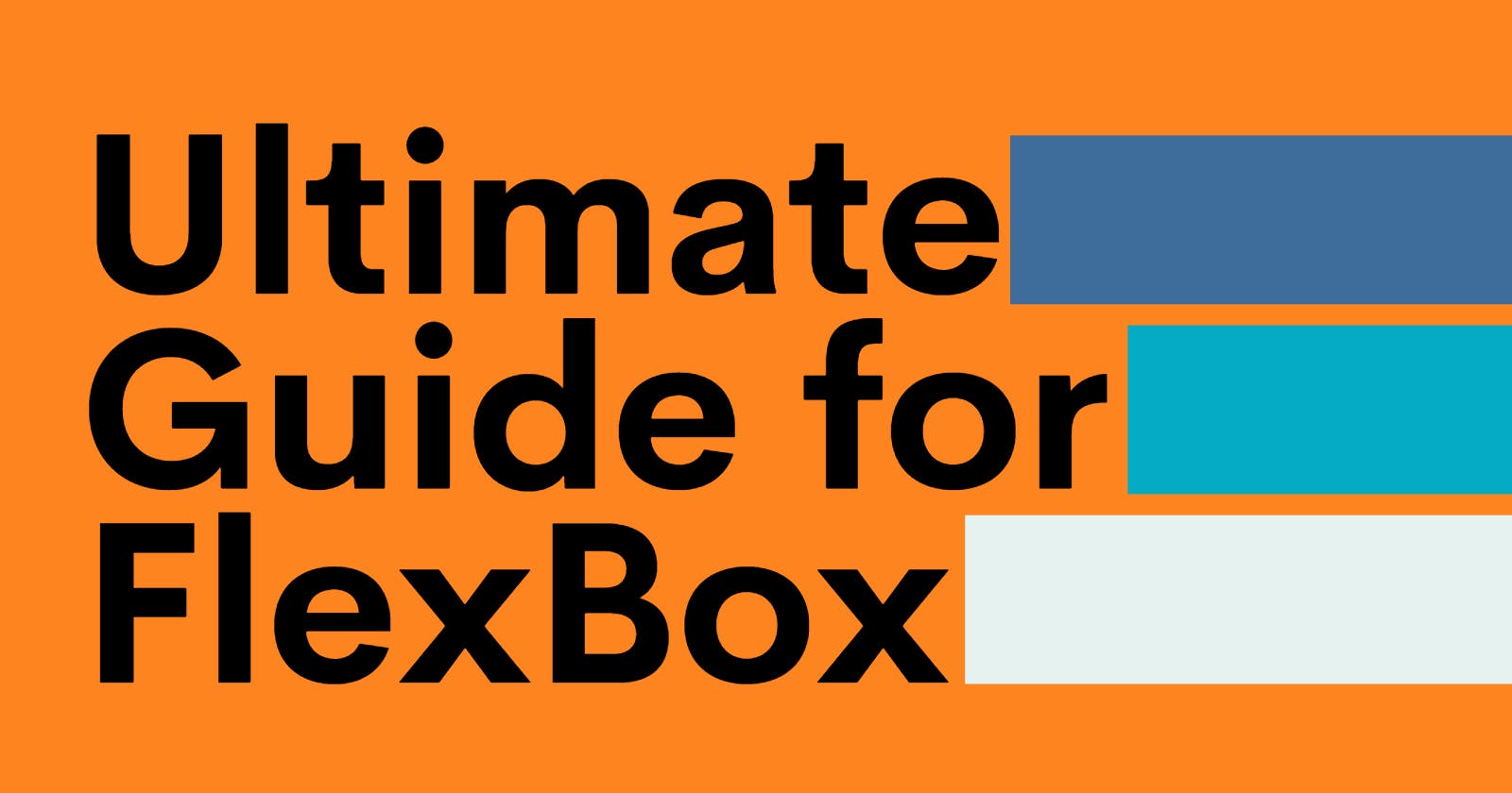 Ultimate Flex-Box Guide