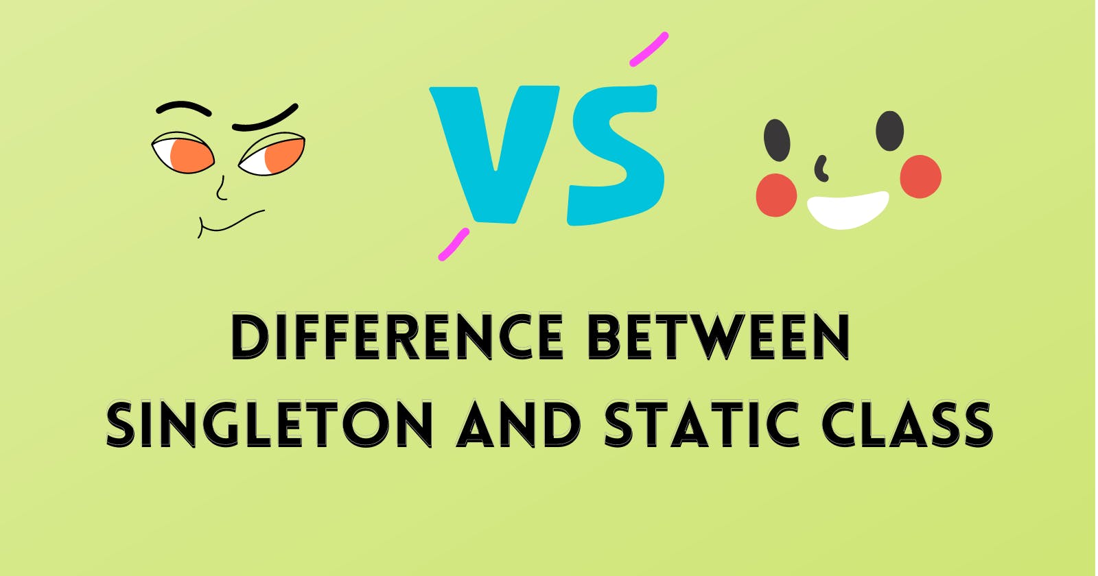 Difference Between Singleton and static class