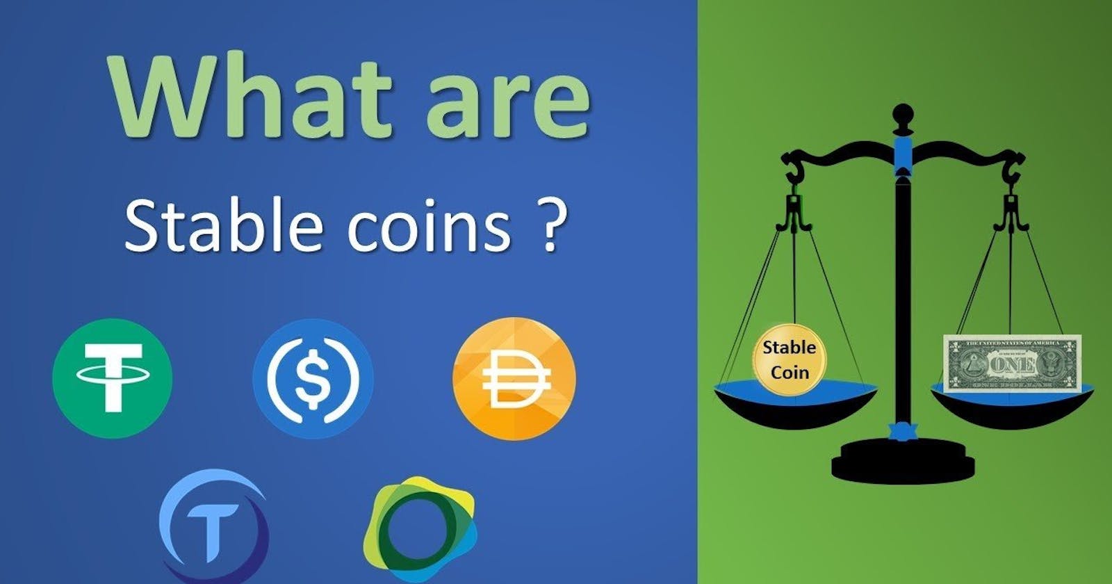 What are Stable Coins and it's types?