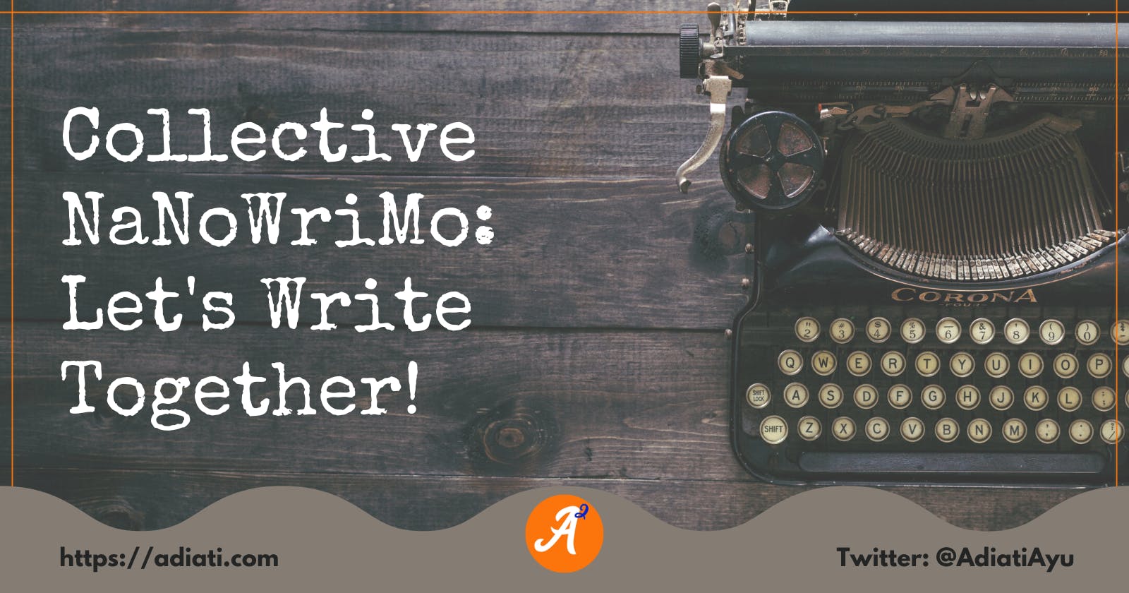 Collective NaNoWriMo: Let's Write Together!