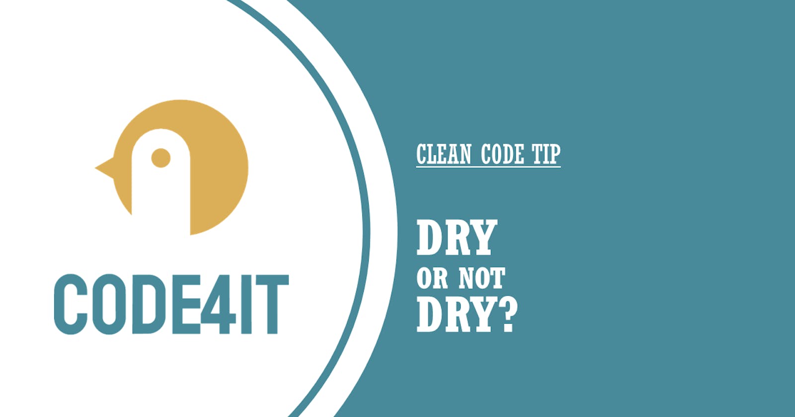 Clean Code Tip: DRY or not DRY?