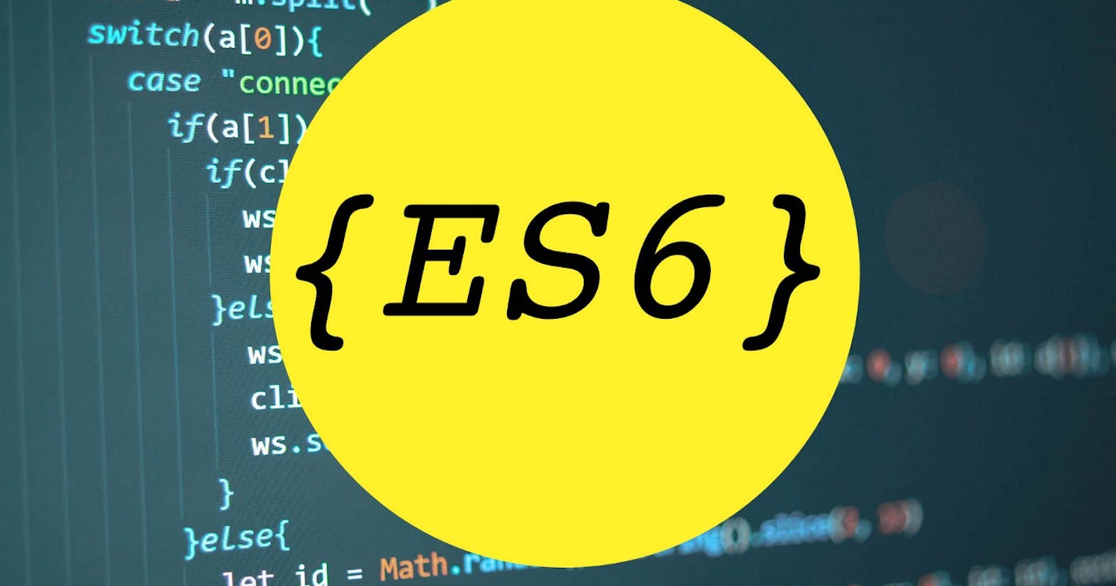 ES6 in Javascript