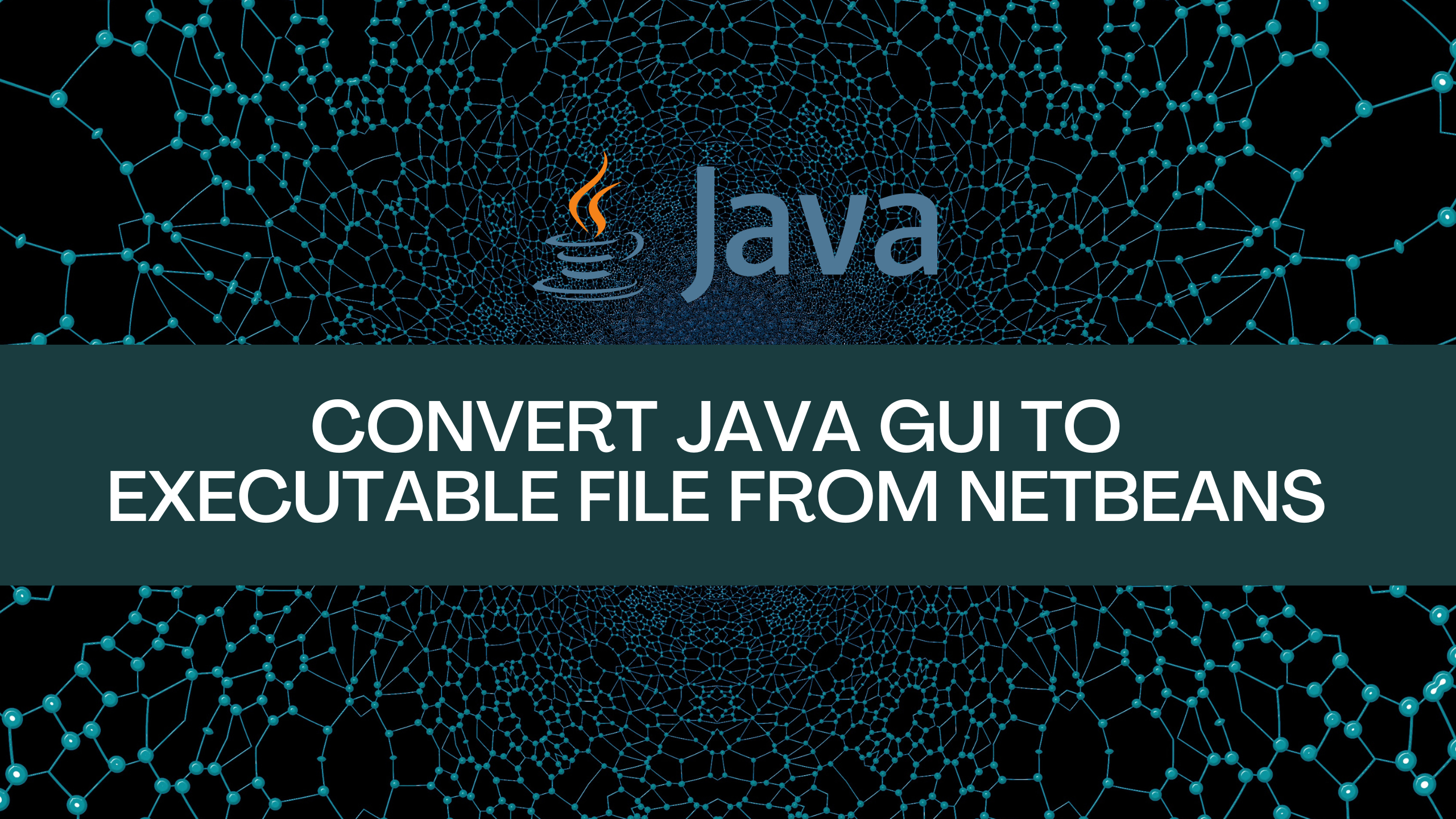 Convert Java GUI program to executable file from NetBeans