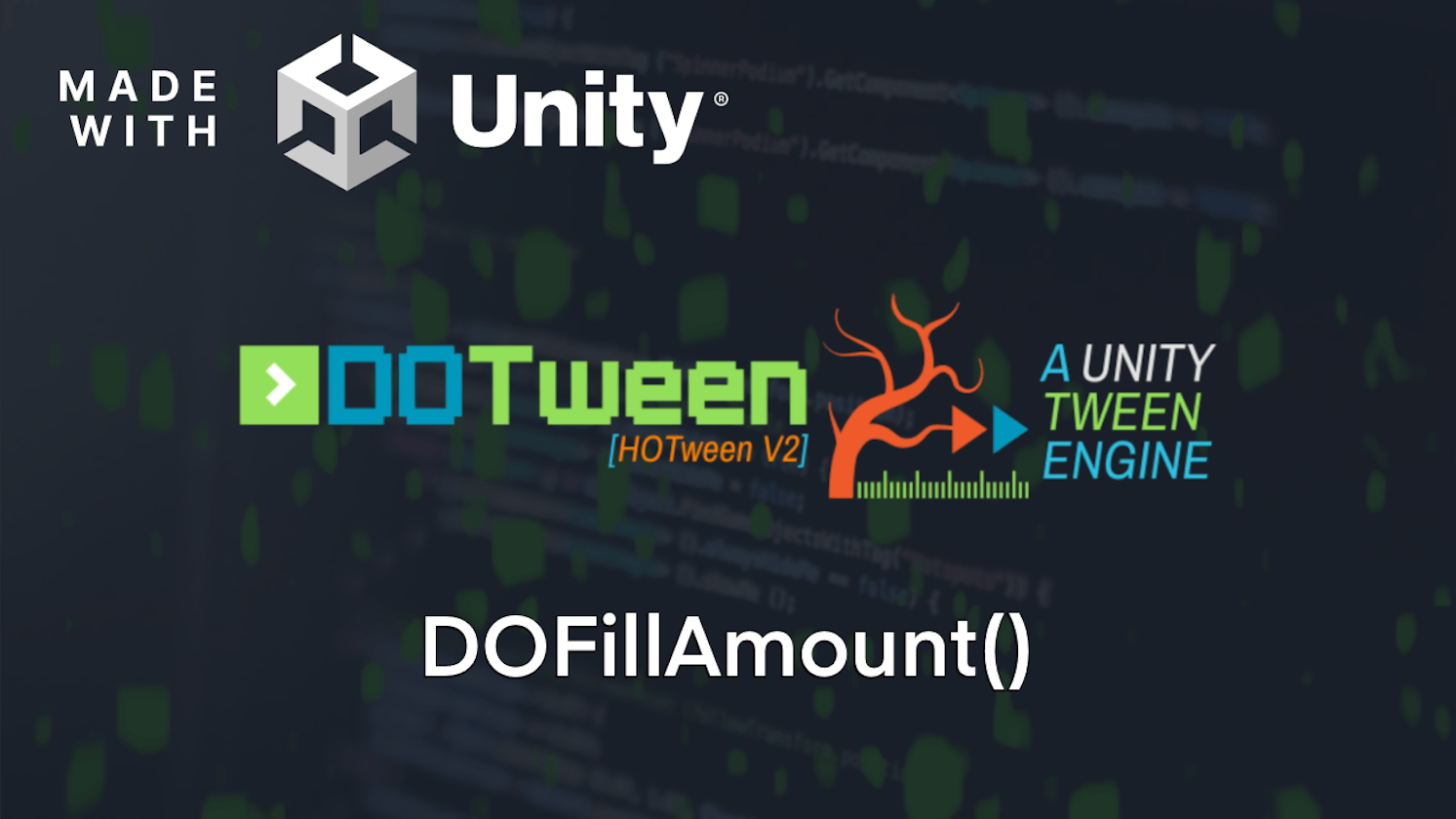 Made With Unity | DOTween: DOFillAmount()