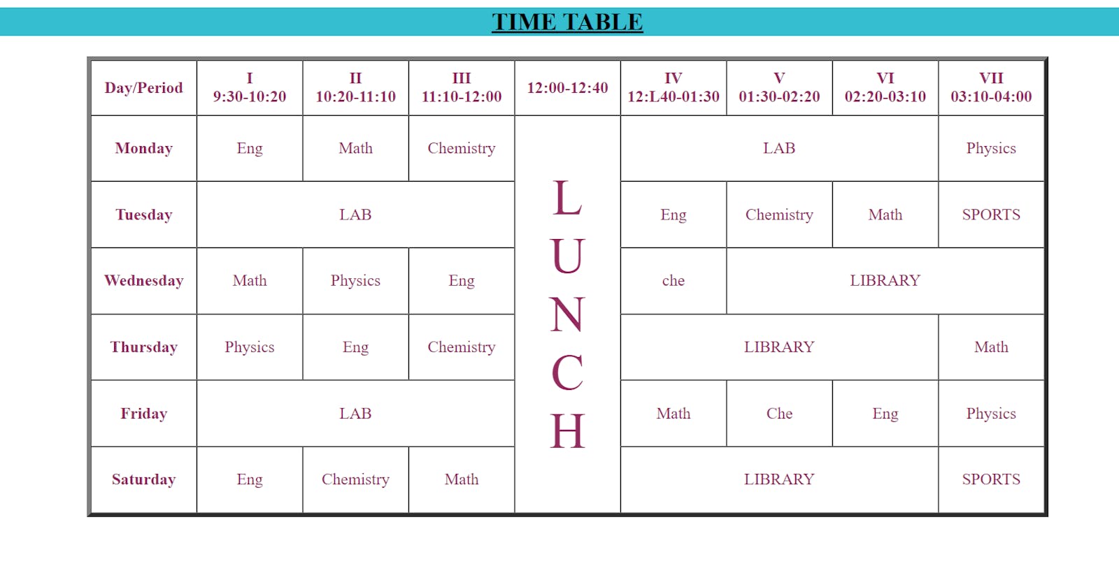 This is time table that I made .