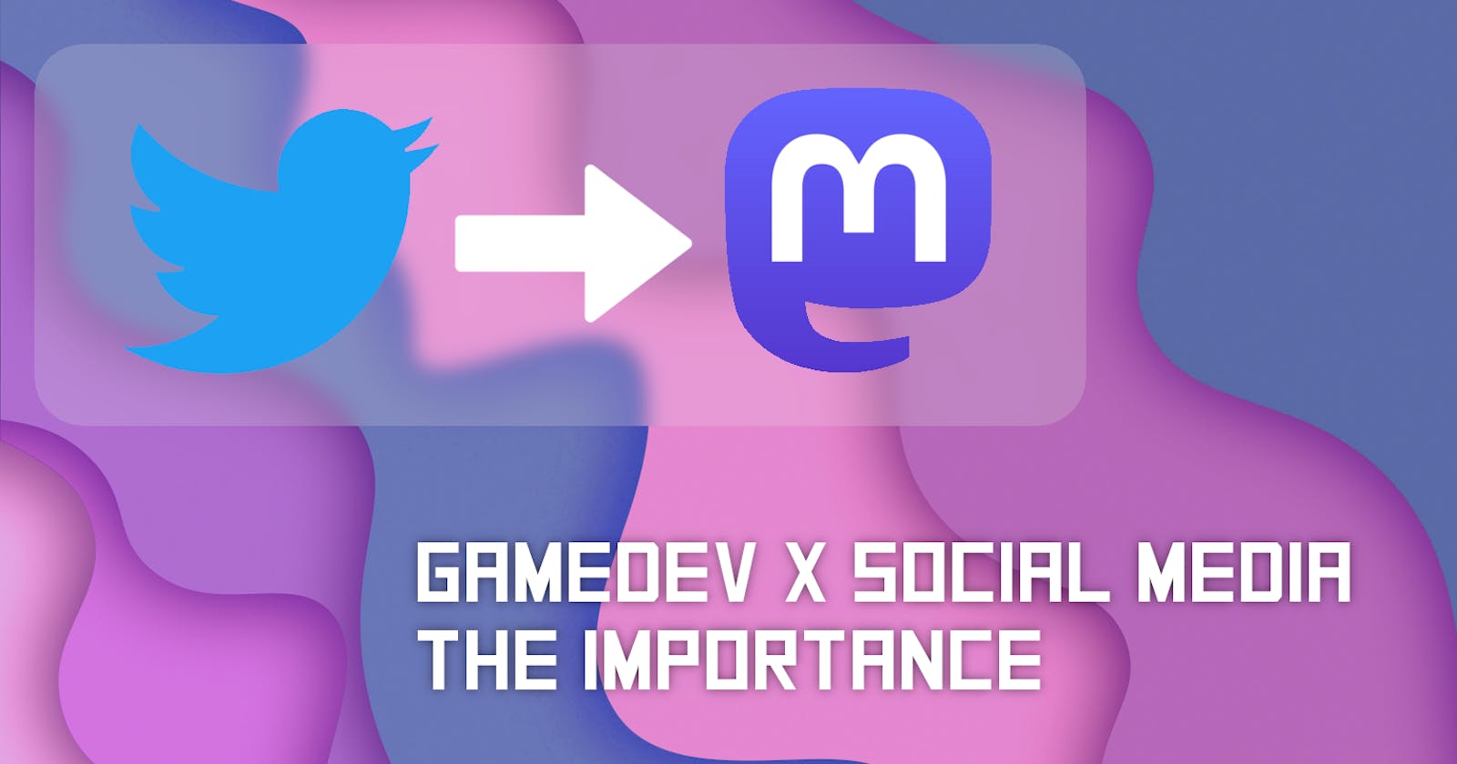 GameDev x Social Media: The Importance