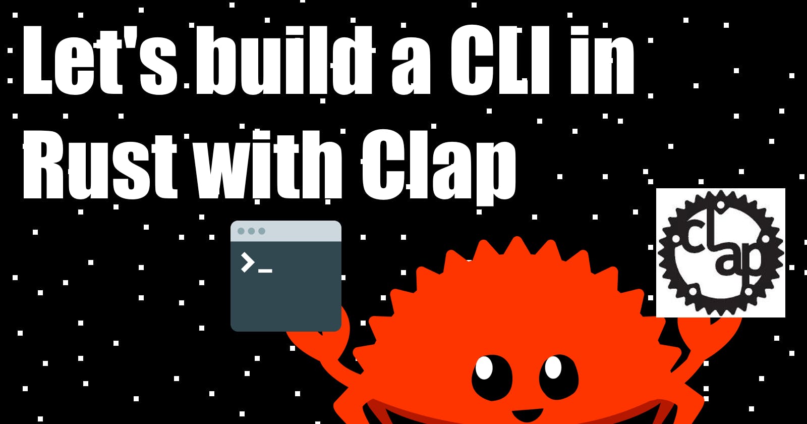Let's build a CLI in Rust 🦀