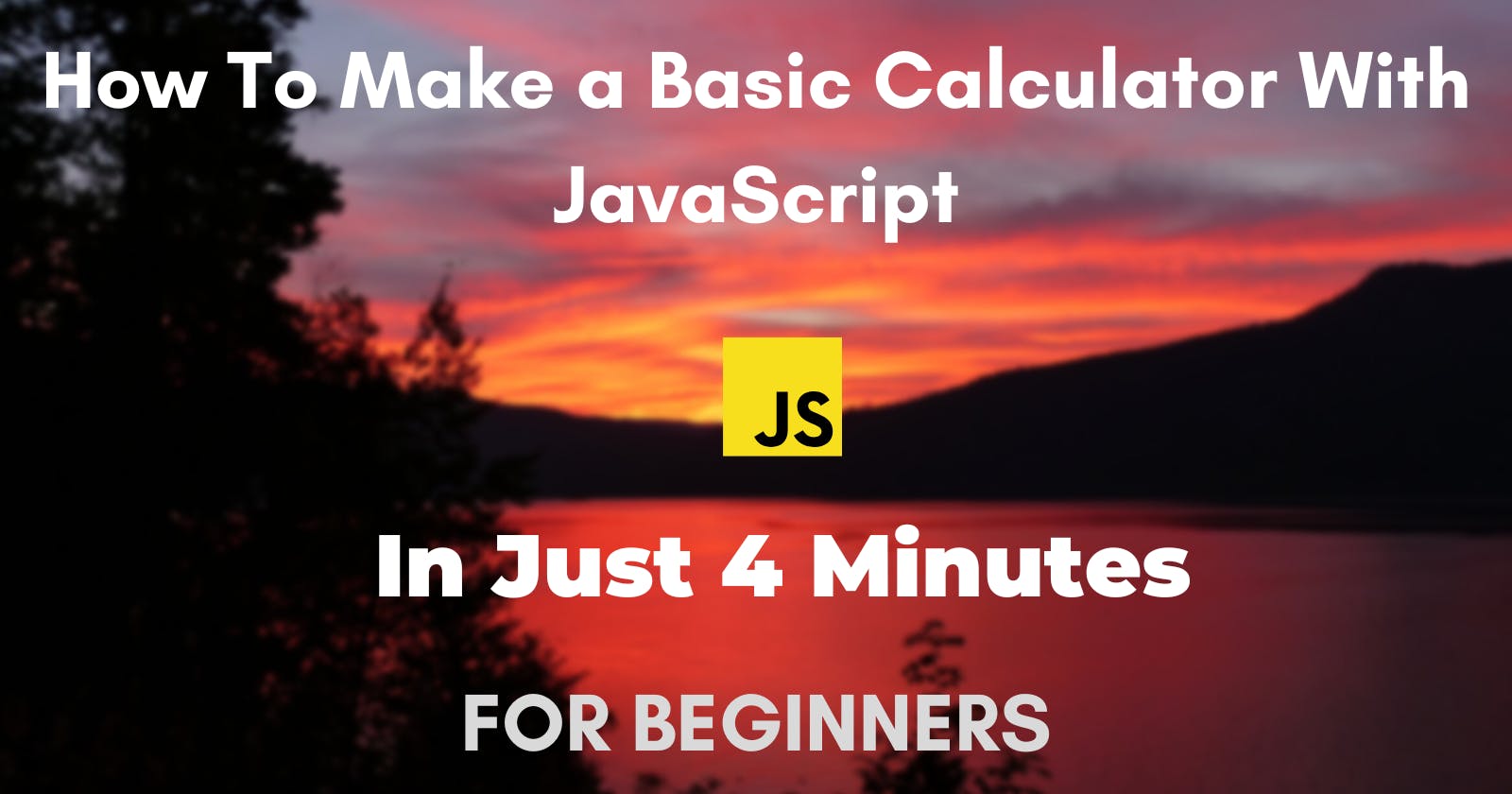 Let's make a Basic Calculator with JS in 4 minutes