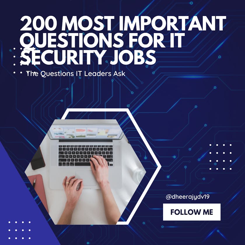 200 Most Important Questions for IT Security Jobs