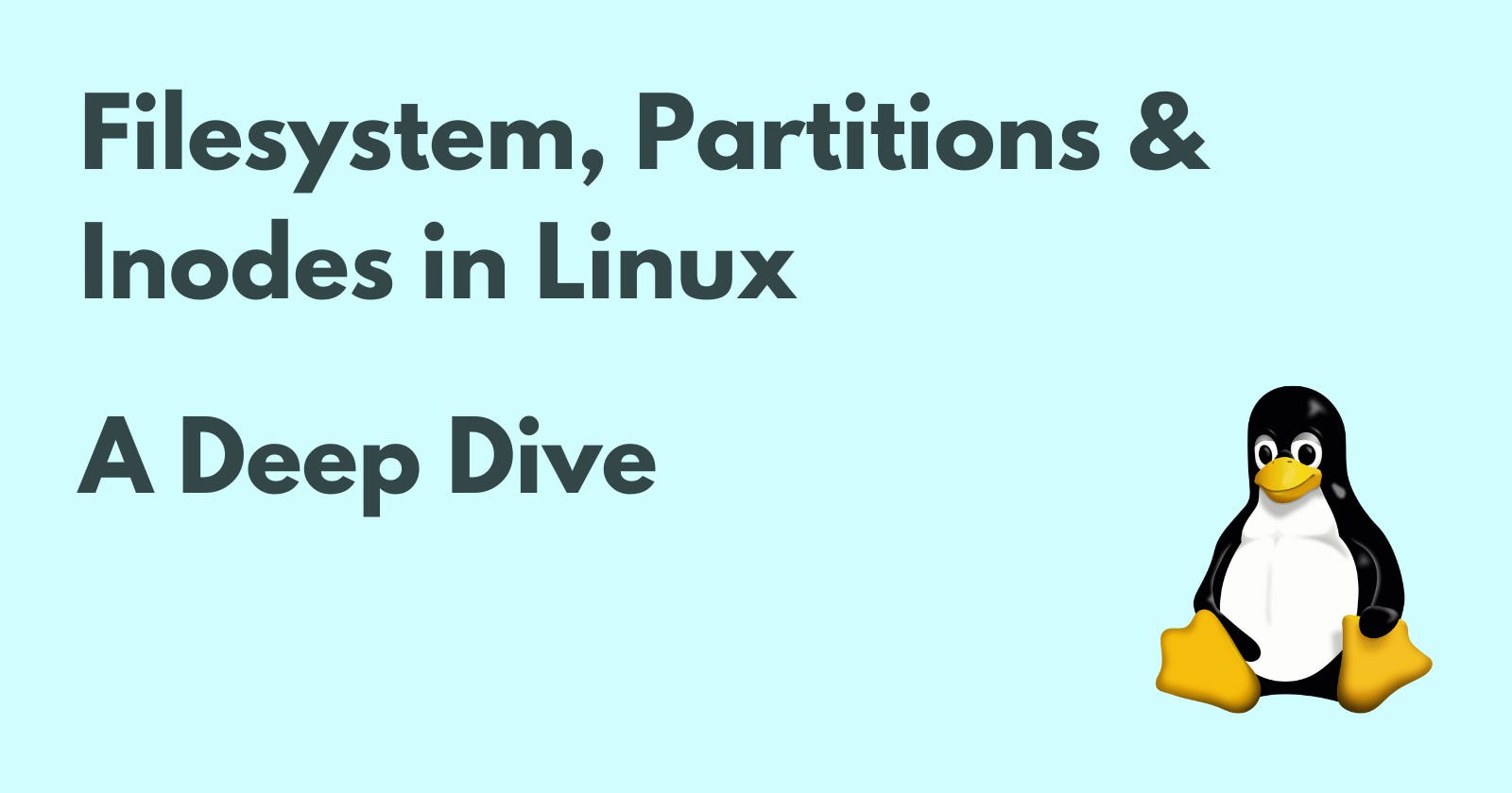 Filesystem, Partitions & Inodes in Linux – A Deep Dive