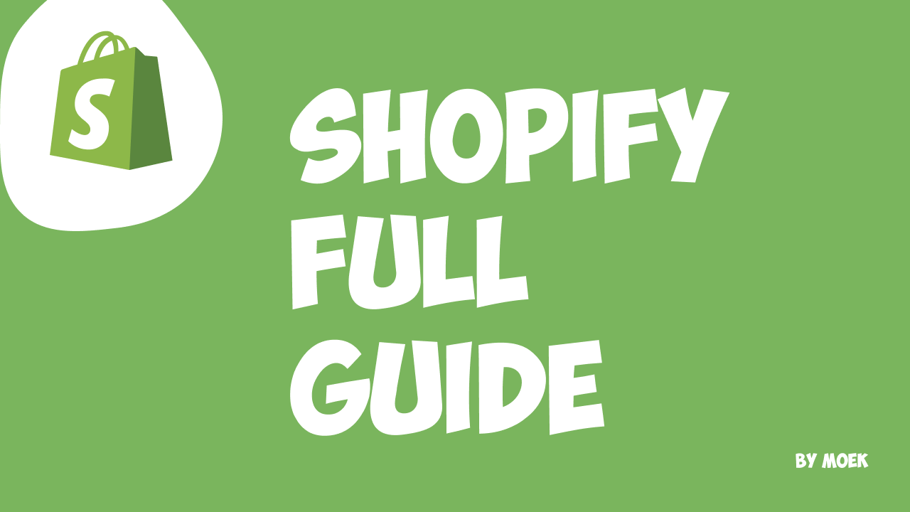 Shopify Full Guide