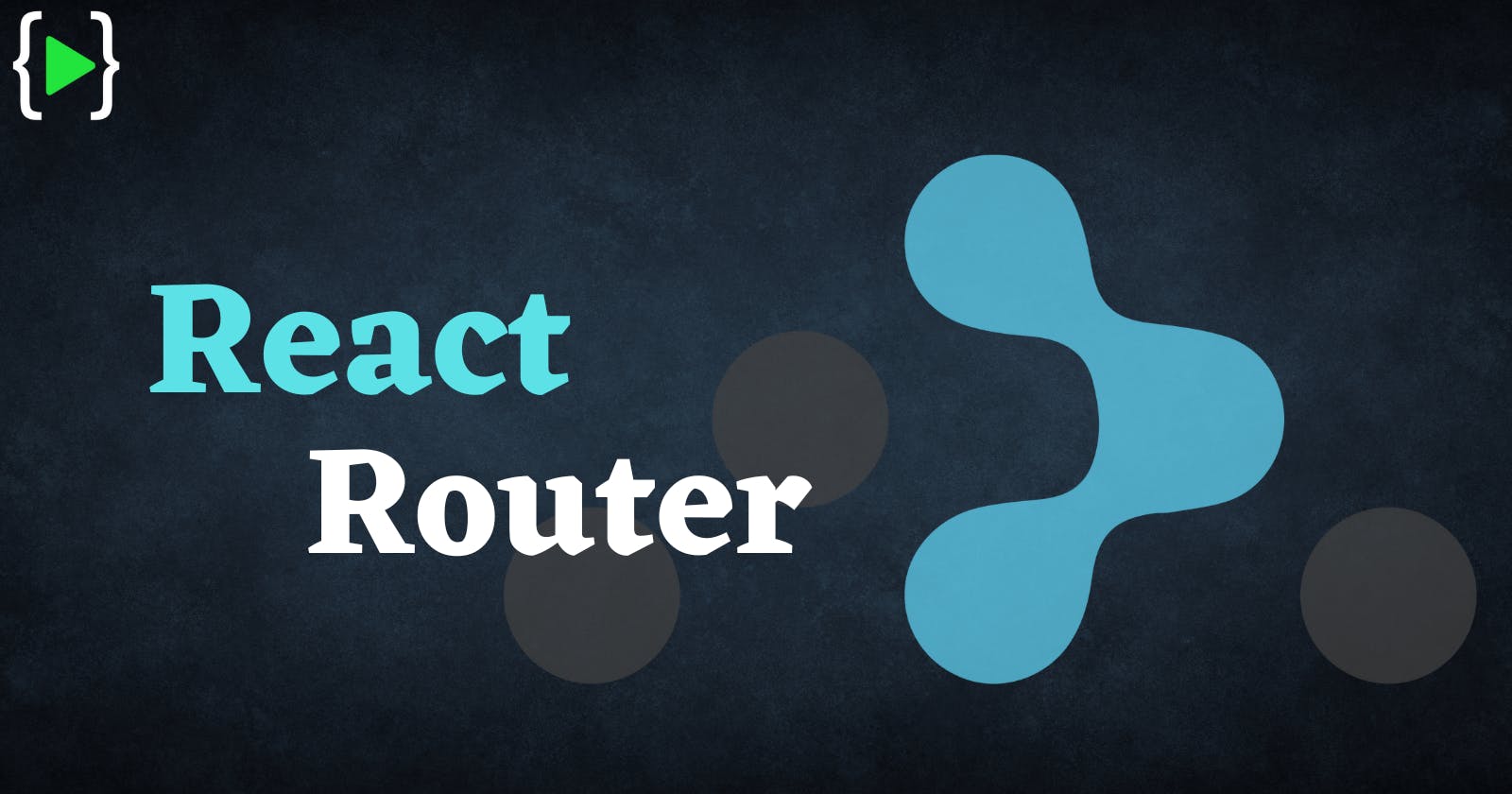 ⚛️  React Router v6⚛️