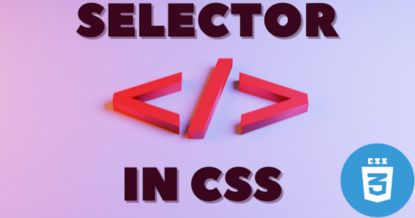 Selector in css