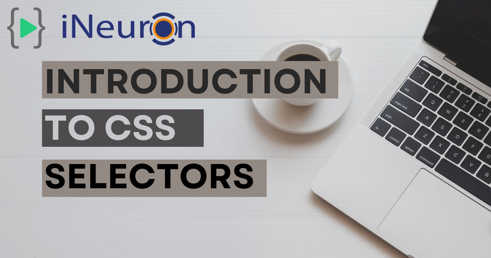 CSS Selectors </>