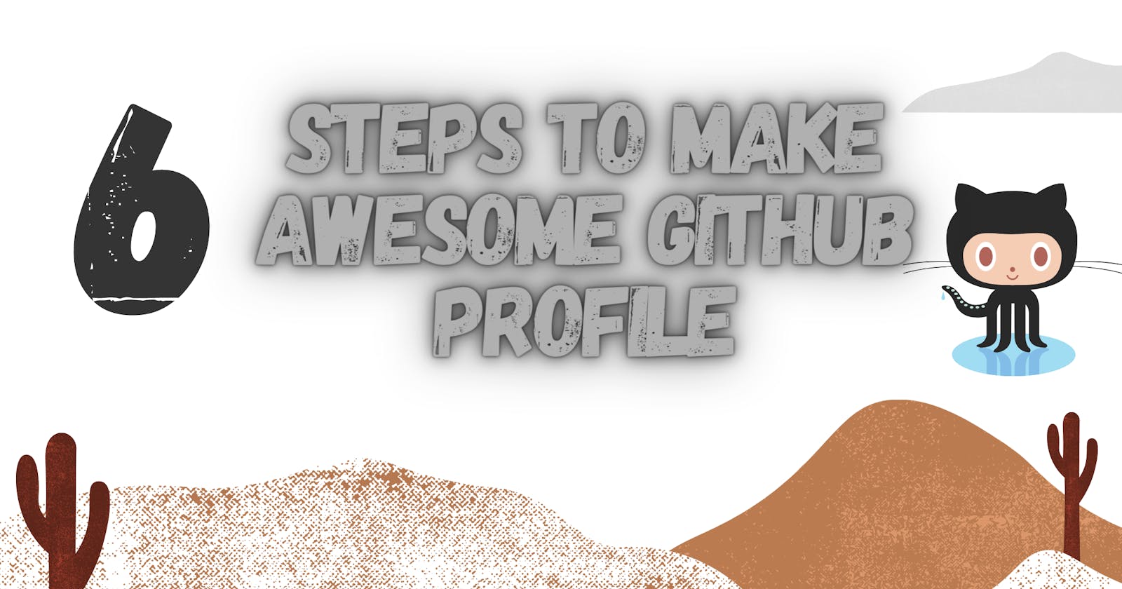 How to make a cool Github Profile