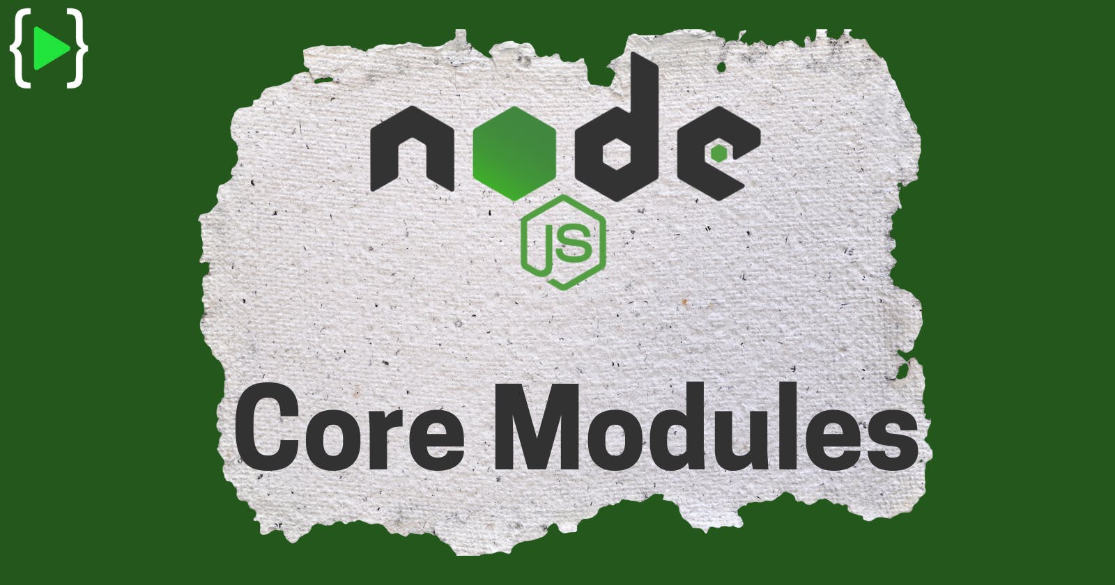 🍂 Introduction to Node.js Core Modules🍂
