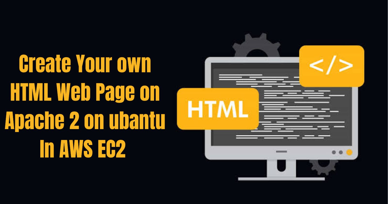 Create  An Basic HTML WEB Page On Apache2 Server in EC-2  Instance Using Ubuntu OS