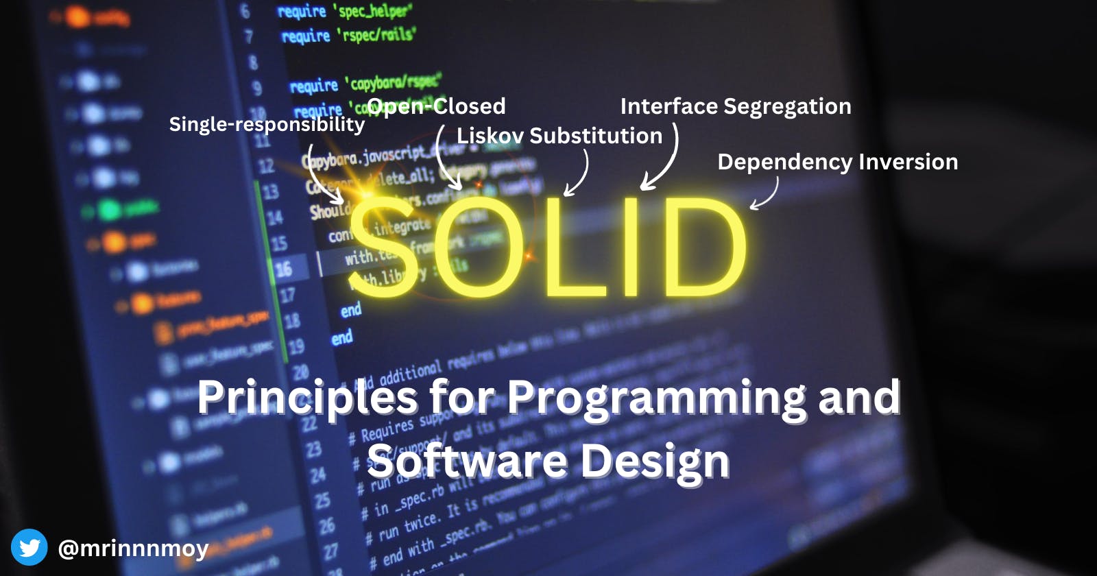 SOLID : Principles for Programming and Software Design