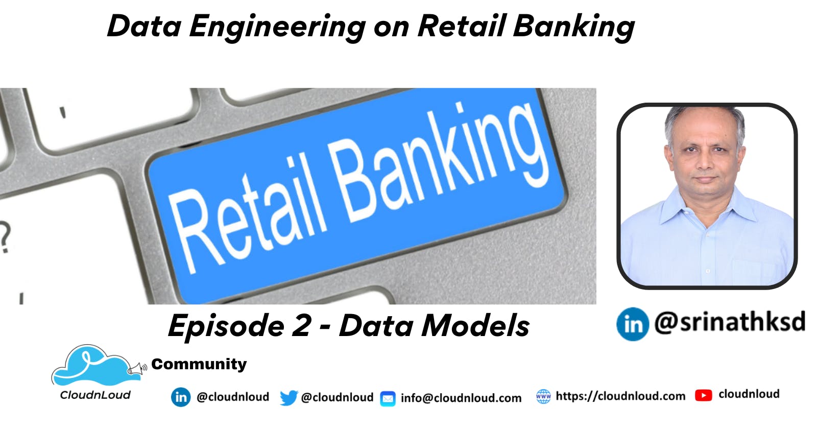 Retail Banking - Data Models