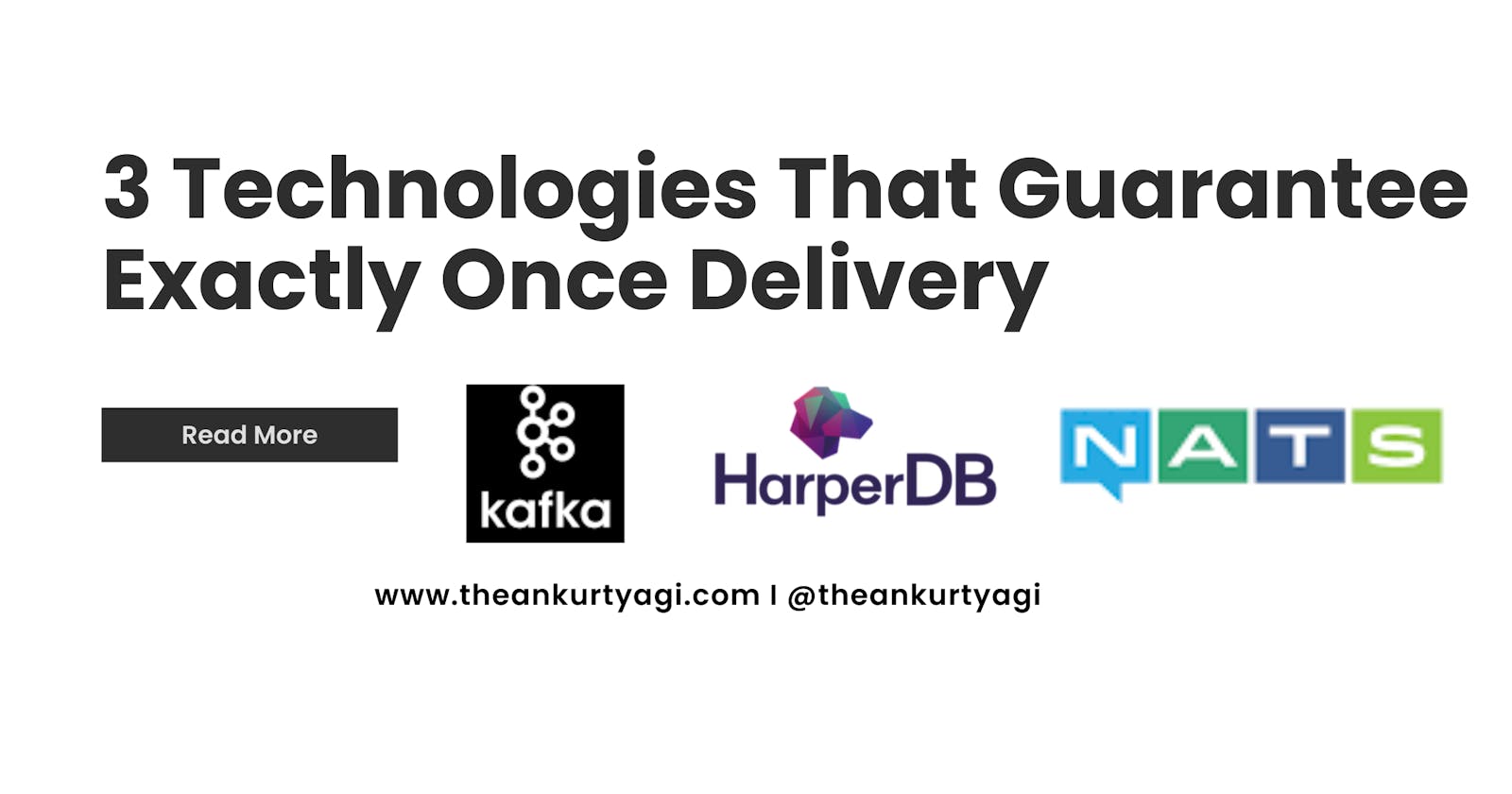 3 Technologies That Guarantee Exactly Once Delivery