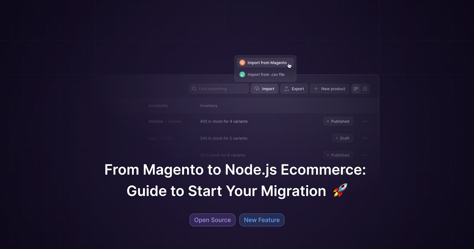 From Magento to Node.js Ecommerce: Guide to Start Your Migration 🚀