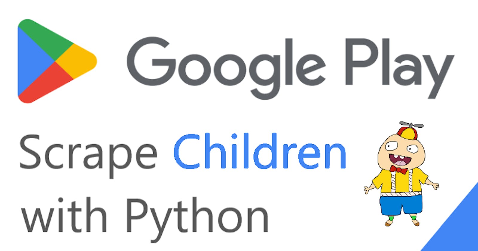 Scrape Google Play Children (Kids) with Python
