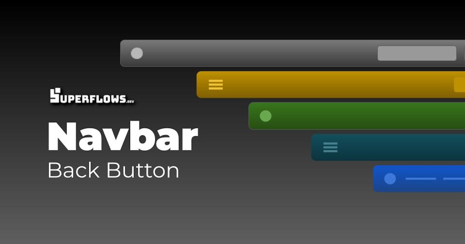 How to Add a Back Button to your React Navbar